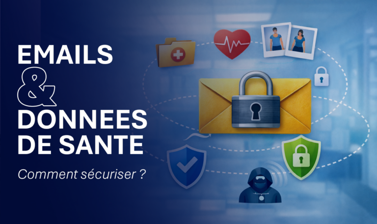 Securiser_Email_DonneesSante